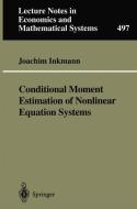 Conditional Moment Estimation of Nonlinear Equation Systems di Joachim Inkmann edito da Springer Berlin Heidelberg