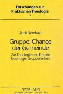 Gruppe: Chance der Gemeinde di Ulrich Nembach edito da Lang, Peter GmbH