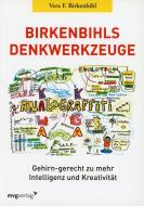 Birkenbihls Denkwerkzeuge di Vera F. Birkenbihl edito da Redline