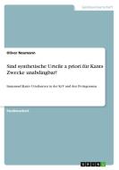 Sind Synthetische Urteile A Priori F R Kants Zwecke Unabdingbar? di Oliver Neumann edito da Grin Publishing