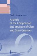 Analysis of the Composition and Structure of Glass and Glass Ceramics edito da Springer Berlin Heidelberg