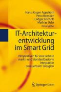 IT-Architekturentwicklung im Smart Grid edito da Springer Berlin Heidelberg