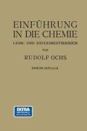 Einführung in die Chemie di Rudolf Ochs edito da Springer Berlin Heidelberg
