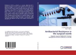 Antibacterial Resistance in the surgical wards di Jawad Rasheed Al-Zaidi, Amin Al-Sulami edito da LAP Lambert Academic Publishing