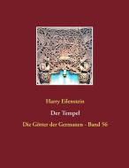 Der Tempel di Harry Eilenstein edito da Books on Demand