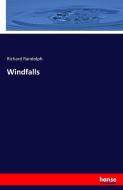 Windfalls di Richard Randolph edito da hansebooks