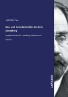 Bau- und Kunstdenkmäler des Kreis Sonneberg di Paul Lehfeldt edito da Inktank publishing
