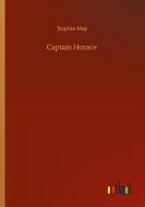 Captain Horace di Sophie May edito da Outlook Verlag