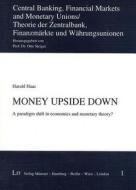 Money Upside Down di Harald Haas edito da Lit Verlag
