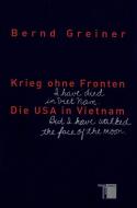 Krieg ohne Fronten di Bernd Greiner edito da Hamburger Edition