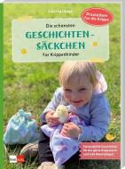Die schönsten Geschichtensäckchen für Krippenkinder di Sabrina Djogo edito da Klett Kita GmbH