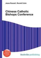 Chinese Catholic Bishops Conference edito da Book On Demand Ltd.