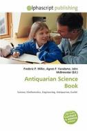 Antiquarian Science Book edito da Betascript Publishing