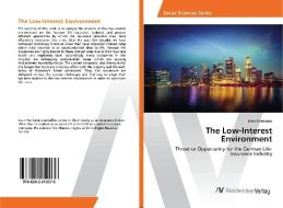 The Low-Interest Environment di Leon Hankamp edito da AV Akademikerverlag