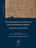 Berichtigungsliste Der Griechischen Papyrusurkunden Aus Ägypten, Konkordanz Zu Band VIII-XI (B.L. Konkordanz II): Mit CD edito da BRILL ACADEMIC PUB