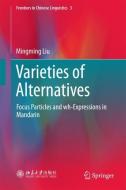 Varieties of Alternatives di Mingming Liu edito da Springer Singapore
