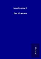 Der Cicerone di Jacob Burckhardt edito da TP Verone Publishing