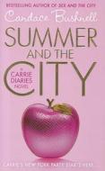 Summer And The City di Candace Bushnell edito da Harpercollins Publishers