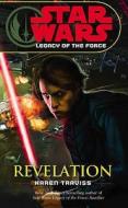 Star Wars: Legacy of the Force VIII - Revelation di Karen Traviss edito da Cornerstone