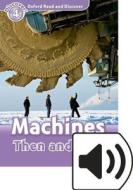 Quinn, R: Oxford Read and Discover: Level 4: Machines Then a di Robert Quinn edito da OUP Oxford