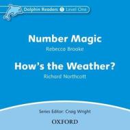 Dolphin Readers: Level 1: Number Magic & How's The Weather? Audio Cd di Rebecca Brooke edito da Oxford University Press