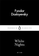 White Nights di Fyodor Dostoyevsky edito da Penguin Books Ltd