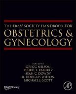 The Eras(r) Society Handbook for Obstetrics and Gynecology edito da ACADEMIC PR INC