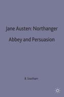 Jane Austen: Northanger Abbey and Persuasion edito da Macmillan Education UK