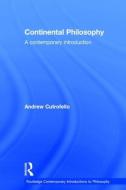 Continental Philosophy di Andrew Cutrofello edito da Taylor & Francis Ltd
