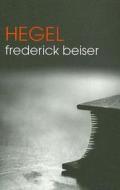 Hegel di Frederick (Syracuse University Beiser edito da Taylor & Francis Ltd