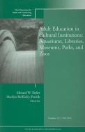 Adult Education in Cultural Institutions edito da John Wiley & Sons