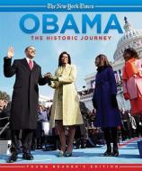 Obama: The Historic Journey edito da Callaway Editions