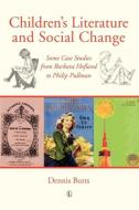 Children's Literature and Social Change di Dennis Butts edito da The Lutterworth Press