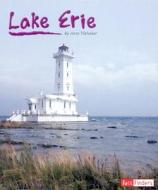 Lake Erie di Anne Ylvisaker edito da Capstone Press(MN)