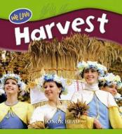 We Love Festivals: Harvest di Honor Head edito da Hachette Children's Group