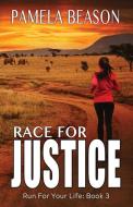 Race for Justice di Pamela Beason edito da WildWing Press