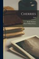 Cherries; B488 di Elmer William Braun edito da LIGHTNING SOURCE INC