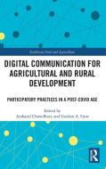 Digital Communication For Agricultural And Rural Development edito da Taylor & Francis Ltd