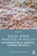 Social Work Practice In Health edito da Taylor & Francis Ltd