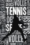 Tennis Journal: Cool Blank Lined Tennis Lovers Notebook for Player and Coach di Elegant Notebooks edito da INDEPENDENTLY PUBLISHED