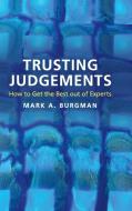 Trusting Judgements di Mark A. Burgman edito da Cambridge University Press