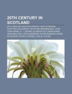 20th Century In Scotland: Glasgow Ice Cr di Books Llc edito da Books LLC, Wiki Series