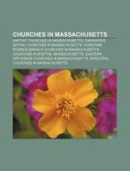 Churches In Massachusetts: Park Street C di Books Llc edito da Books LLC, Wiki Series