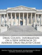Drug Courts edito da Bibliogov