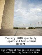 January 2010 Quarterly Report And Semiannual Report edito da Bibliogov