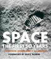 Space: The First 50 Years di Patrick Moore, H. J. P. Arnold edito da Sterling