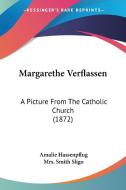 Margarethe Verflassen di Amalie Hassenpflug edito da Kessinger Publishing Co