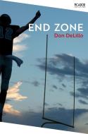 End Zone di Don DeLillo edito da Pan Macmillan