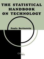 Statistical Handbook on Technology di Paula Bernstein, Paula Berinstein edito da Oryx Press