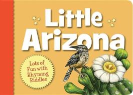 Little Arizona di Barbara Gowan edito da Sleeping Bear Press